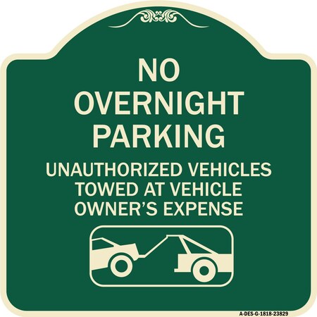 No Overnight Parking Unauthorized Vehicles Will Be Towed Heavy-Gauge Aluminum Architectural Sign